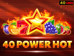 40 Power Hot